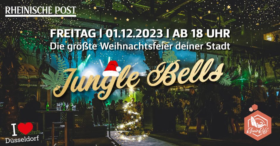 Jungle Bells Weihnachtsparty I Love Düsseldorf