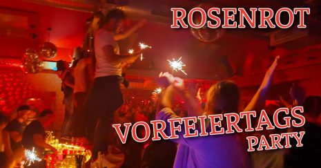 Rosenrot Vorfeiertag Party Düsseldorf
